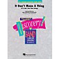Hal Leonard It Don't Mean a Thing Concert Band Level 1 1/2 Arranged by Eric Osterling thumbnail