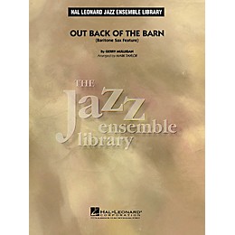 Hal Leonard Out Back of the Barn (Baritone Sax Feature) Jazz Band Level 4 Arranged by Mark Taylor