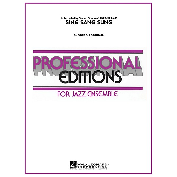 Hal Leonard Sing Sang Sung Jazz Band Level 5-6 Composed by Gordon Goodwin