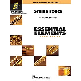 Hal Leonard Strike Force Concert Band Level 0.5 Composed by Michael Sweeney