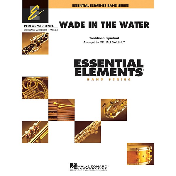 Hal Leonard Wade in the Water Concert Band Level .5 to 1 Arranged by Michael Sweeney