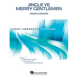 Hal Leonard Jingle Ye Merry Gentlemen Concert Band Level 1 Composed by James Curnow