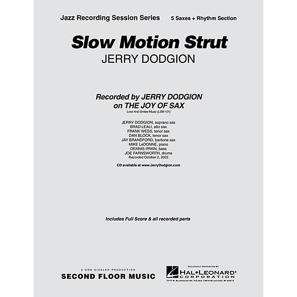 Second Floor Music Slow Motion Strut (Saxophone Part) Jazz Band Level 4 Composed by Jerry Dodgion