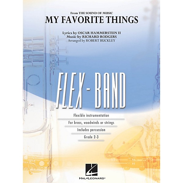 Hal Leonard My Favorite Things (from The Sound of Music) Concert Band Level 2-3 Arranged by Robert Buckley