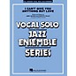 Hal Leonard I Can't Give You Anything But Love (Key: B-flat) Jazz Band Level 3-4 Composed by Jimmy McHugh thumbnail