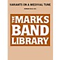 Edward B. Marks Music Company Variants on a Medieval Tune Concert Band Level 3-5 Composed by Norman Dello Joio thumbnail