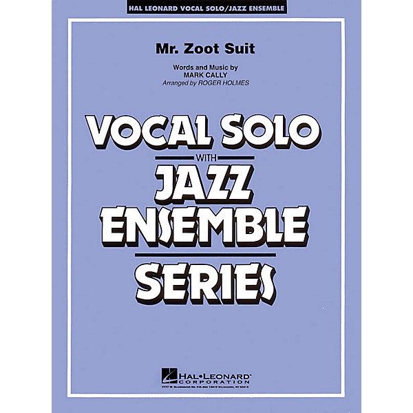 Hal Leonard Mister Zoot Suit (Key: Cmi) Jazz Band Level 3 Composed by Mark Cally