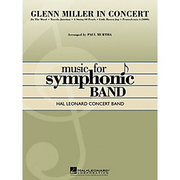 Hal Leonard Glenn Miller in Concert Concert Band Level 4-5 by Glenn Miller Arranged by Paul Murtha