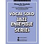 Hal Leonard Chega De Saudade (No More Blues) Jazz Band Level 3-4 Composed by Antonio Carlos Jobim thumbnail