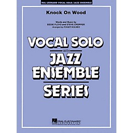 Hal Leonard Knock On Wood (Key: F) (Vocal Solo with Jazz Ensemble) Jazz Band Level 4 Composed by Eddie Floyd