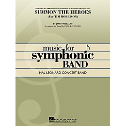 Hal Leonard Summon the Heroes Concert Band Level 4 Arranged by Paul Lavender