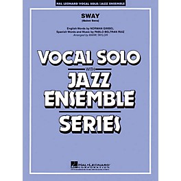 Hal Leonard Sway (Quien Será) Jazz Band Level 4 Composed by Norman Gimbel