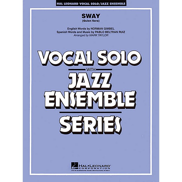 Hal Leonard Sway (Quien Será) Jazz Band Level 4 Composed by Norman Gimbel