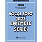 Hal Leonard Fever (Key: Ami-Bbmi) Jazz Band Level 3-4 thumbnail