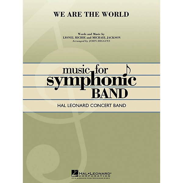 Hal Leonard We Are the World Concert Band Level 4 Arranged by John Higgins