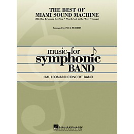 Hal Leonard The Best of Miami Sound Machine Concert Band Level 4 by Miami Sound Machine Arranged by Paul Murtha