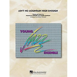Hal Leonard Ain't No Mountain High Enough Jazz Band Level 3 by Michael McDonald Arranged by Roger Holmes