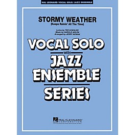 Hal Leonard Stormy Weather (Vocal Solo with Jazz Ensemble (Key: F)) Jazz Band Level 3-4 Composed by Harold Arlen