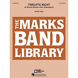 Edward B. Marks Music Company Twelfth Night (A Musical Masque After Shakespeare) Concert Band Level 4-5 Composed by Alfred...