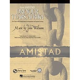 Cherry Lane Dry Your Tears, Afrika (from Amistad) Concert Band Level 4-5 Arranged by Paul Lavender