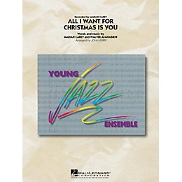 Hal Leonard All I Want for Christmas Is You Jazz Band Level 3 by Mariah Carey Arranged by John Berry