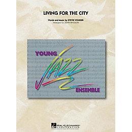 Hal Leonard Living for the City Jazz Band Level 3 Arranged by John Wasson