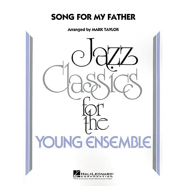 Hal Leonard Song for My Father Jazz Band Level 3 Arranged by Mark Taylor