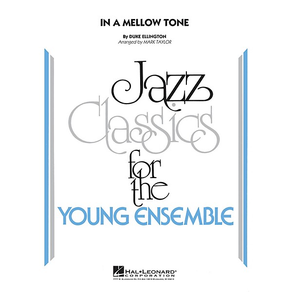 Hal Leonard In a Mellow Tone Jazz Band Level 3 by Duke Ellington Arranged by Mark Taylor