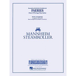 Mannheim Steamroller Faeries from The Nutcracker Concert Band Level 3-4 by Mannheim Steamroller Arranged by Robert Longfield