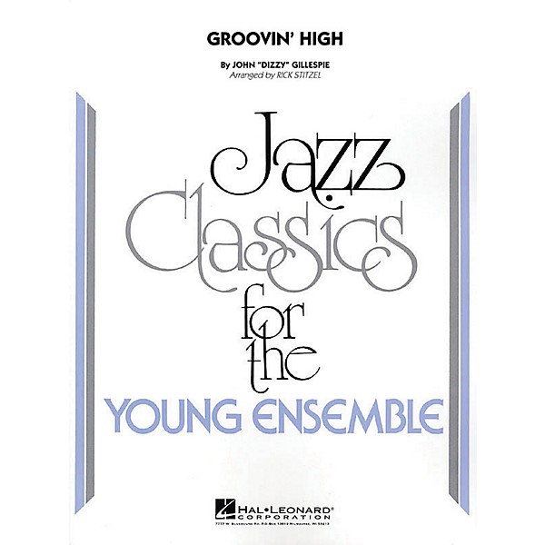Hal Leonard Groovin' High Jazz Band Level 3 Arranged by Rick Stitzel