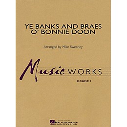 Hal Leonard Ye Banks and Braes o' Bonnie Doon Concert Band Level 1.5 Arranged by Michael Sweeney