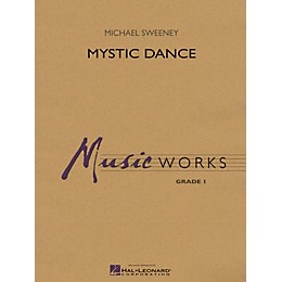 Hal Leonard Mystic Dance Concert Band Level 1.5 Composed by Michael Sweeney