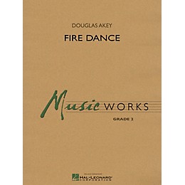 Hal Leonard Fire Dance Concert Band Level 2 Composed by Douglas Akey