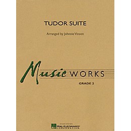 Hal Leonard Tudor Suite Concert Band Level 2 Arranged by Johnnie Vinson
