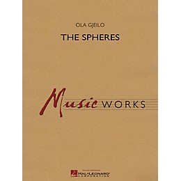 Hal Leonard The Spheres Concert Band Level 4 Composed by Ola Gjeilo