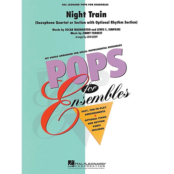 Hal Leonard Night Train (Sax Quartet or Ensemble (opt. rhythm section)) Concert Band Level 2.5 Arranged by John Berry