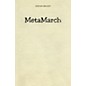 BCM International MetaMarch (Score and Parts) Concert Band Level 3 Composed by Steven Bryant thumbnail