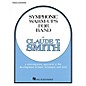 Hal Leonard Symphonic Warm-Ups for Band (Bb Tenor Sax) Concert Band Level 2-3 Composed by Claude T. Smith thumbnail