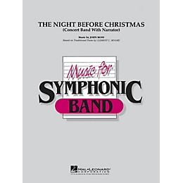 Hal Leonard The Night Before Christmas (for narrator and band) Concert Band Level 4 Composed by John Moss