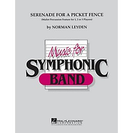 Hal Leonard Serenade for a Picket Fence Concert Band Level 4 Composed by Norman Leyden