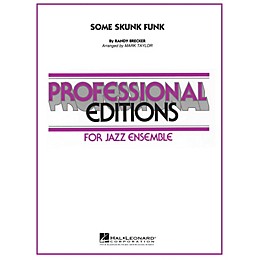 Hal Leonard Some Skunk Funk Jazz Band Level 5 by Brecker Brothers Arranged by Mark Taylor