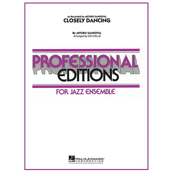 Hal Leonard Closely Dancing Jazz Band Level 5-6 Arranged by Arturo Sandoval