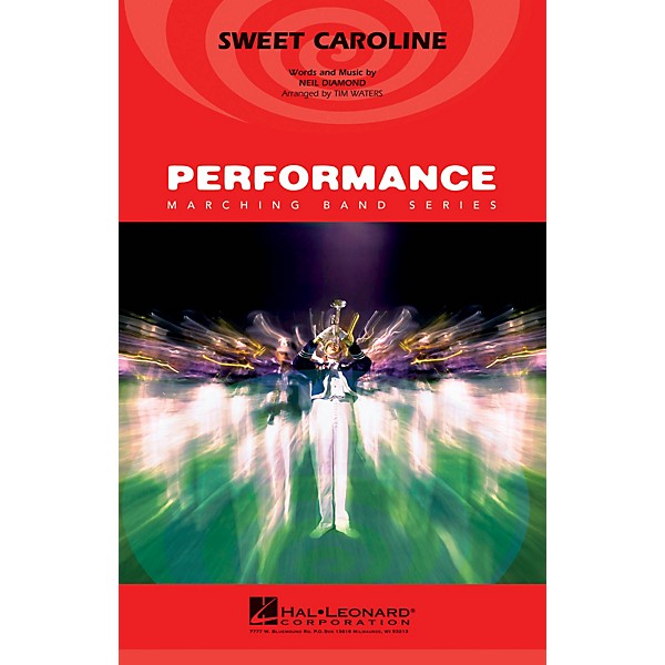Hal Leonard Sweet Caroline Marching Band Level 3 Arranged by Tim Waters