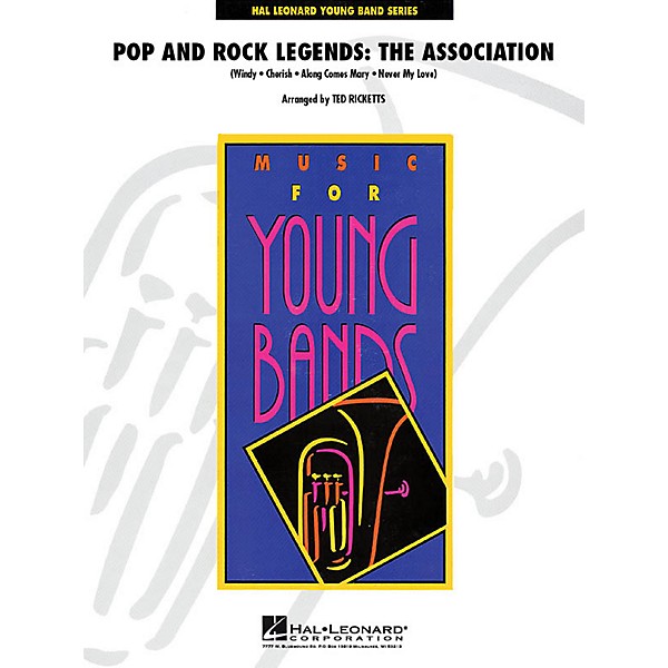 Hal Leonard Pop and Rock Legends: The Association - Young Concert Band Level 3 by Ted Ricketts