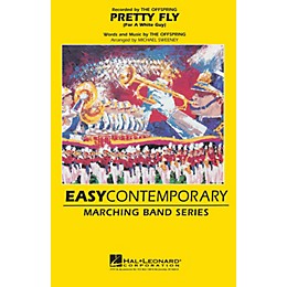 Hal Leonard Pretty Fly (For a White Guy) Marching Band Level 2-3 by The Offspring Arranged by Michael Sweeney