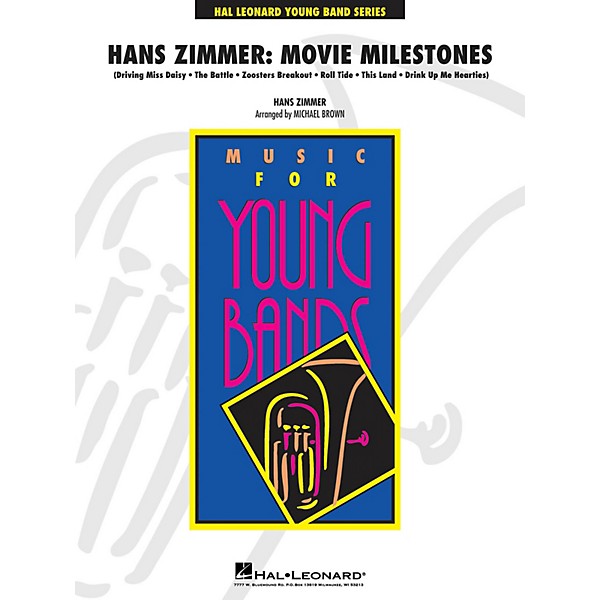 Hal Leonard Hans Zimmer: Movie Milestones - Young Concert Band Level 3 by Michael Brown