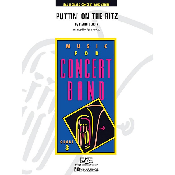 Hal Leonard Puttin' on the Ritz - Young Concert Band Level 3 arranged by Jerry Nowak