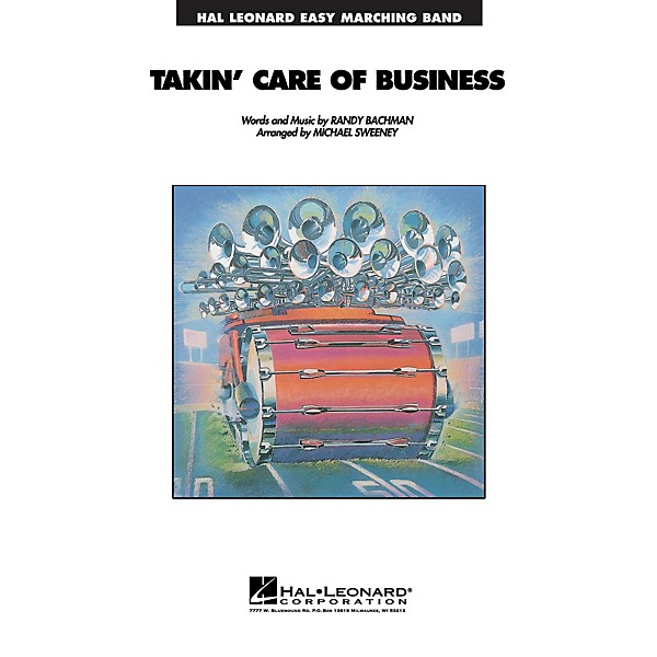 Hal Leonard Takin' Care of Business Marching Band Level 2-3 Arranged by Michael Sweeney