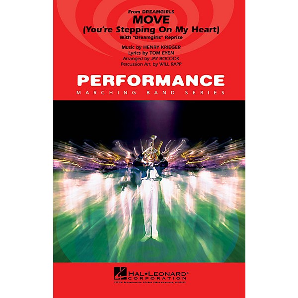 Hal Leonard Move (You're Stepping on My Heart) (with Dreamgirls reprise) Marching Band Level 4 Arranged by Jay Bocook