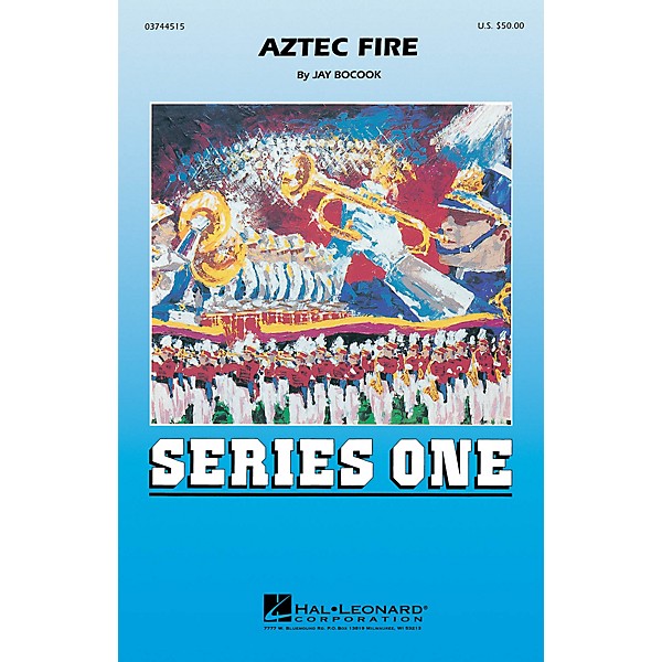 Hal Leonard Aztec Fire Marching Band Level 2 Composed by Jay Bocook